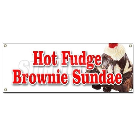 Signmission HOT FUDGE BROWNIE SUNDAE BANNER SIGN ice cream dessert cones fresh made B-Hot Fudge Brownie Sundae